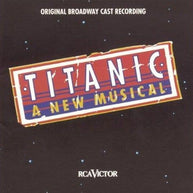 Titanic Original Broadway Cast CD