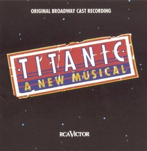 Titanic Original Broadway Cast CD