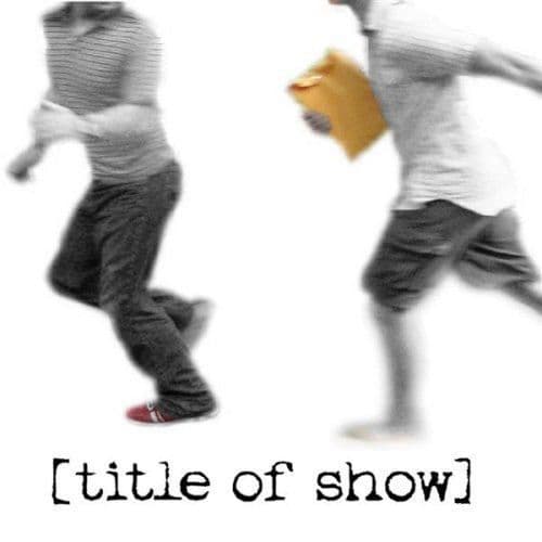 Title Of Show