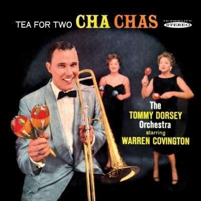 Tommy Dorsey Tea For Two Cha Chas CD