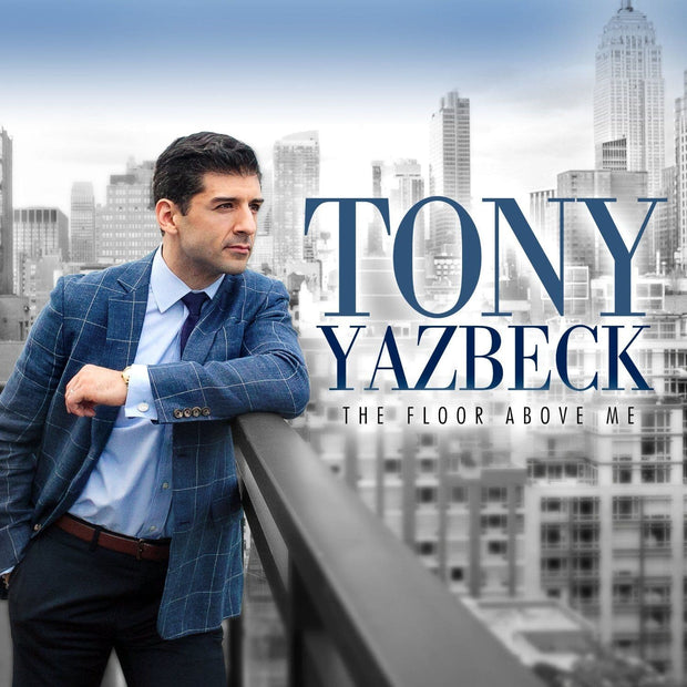 Tony Yazbeck The Floor Above Me CD