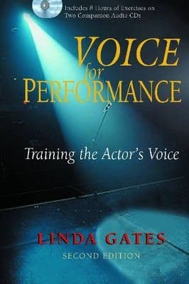 Voice for Performance: Training the Actor`s Voice Book