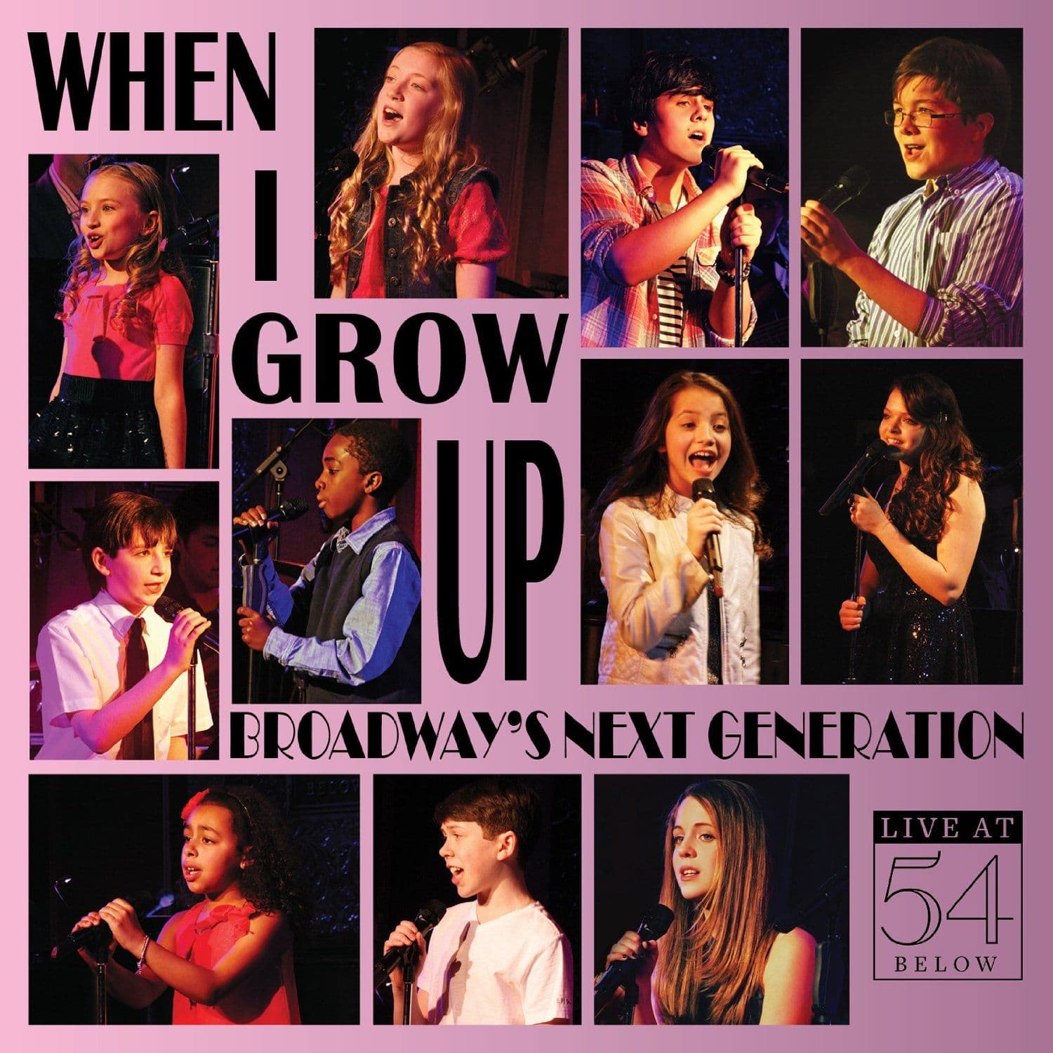 When I Grow Up - Broadways Next Generation CD