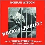 Where`s Charley? / Chrysanthemum (Highlights) CD