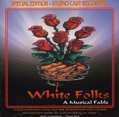 White Folks A Musical Fable CD