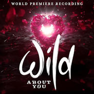 Wild About You