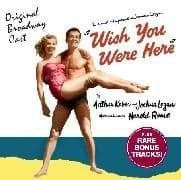 Wish You Were Here Original Broadway Cast CD