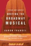Writing The Broadway Musical Book