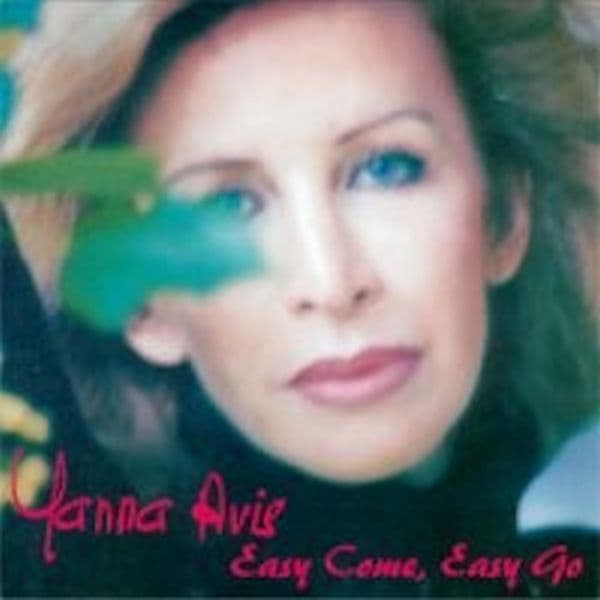 Yanna Avis Easy Come Easy Go CD